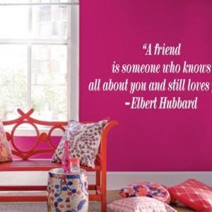 Wall Decal Quotes - A friend is som..