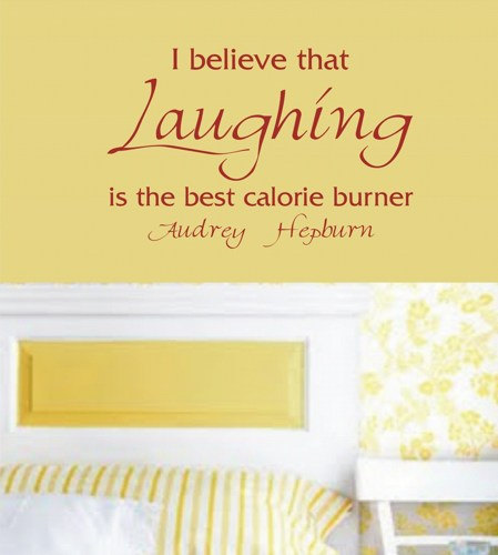 Wall Decal Quotes - I Believe Laughing - Audrey Hepburn Quote Decal Sticker Wall